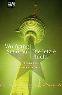 Die letzte flucht denglers - die,