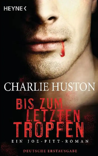Bis zum letzten - , tropfen