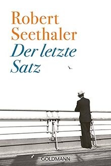 Der letzte satz - letzte, roman
