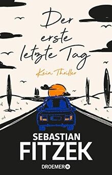 Der erste letzte tag - der,