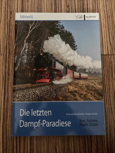 Die letzten dampf paradiese - die,