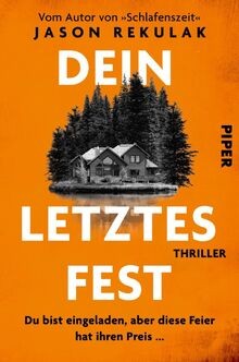 Dein letztes fest thriller - letztes, fest: