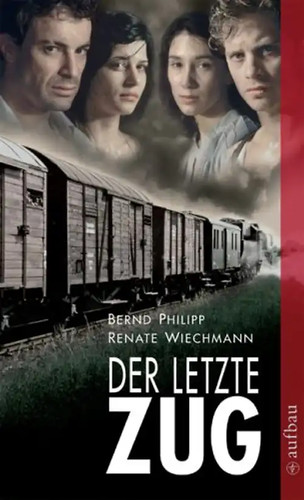 Der letzte zug - der,