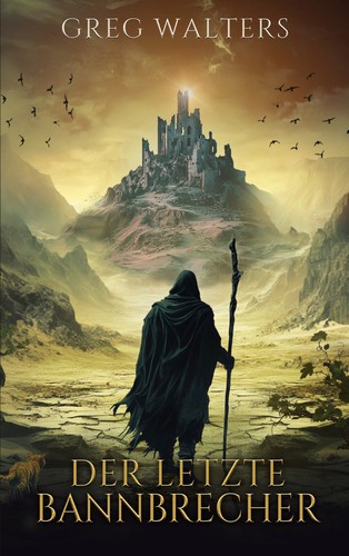 Der letzte bannbrecher - der, (buch)