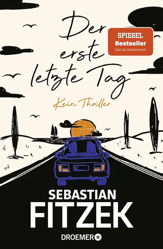 Der erste letzte tag - erste,