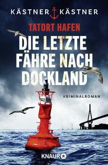 Tatort hafen die letzte - -,